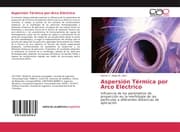 Cover von Aspersión Térmica por Arco Eléctrico