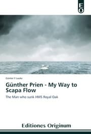Cover von Günther Prien - My Way to Scapa Flow