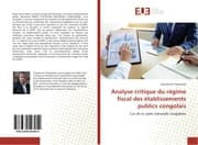 Cover von Analyse critique du régime fiscal des établissements publics congolais