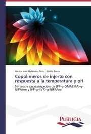 Cover von Copolímeros de injerto con respuesta a la temperatura y pH