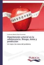 Cover von Hipertensión arterial en la adolescencia.Riesgo, daño y predicción