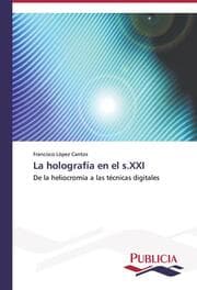 Cover von La holografía en el s.XXI