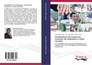 Cover von Incubadoras de empresas, creación de empresas y redes sociales