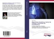 Cover von Algoritmos Genéticos, Series de Tiempo y funciones de transferencia