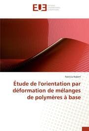 Cover von Étude de l'orientation par déformation de mélanges de polymères à base