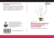 Cover von Manual de prácticas de electrónica y electricidad