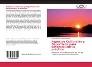 Cover von Aspectos Culturales y Deportivos para potencializar la práctica