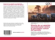 Cover von Diseño de un péptido recombinante contra la garrapata común del ganado