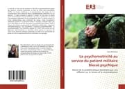 Cover von La psychomotricité au service du patient militaire blessé psychique