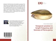 Cover von Temporal variation in length frequency and biomass of Perna perna