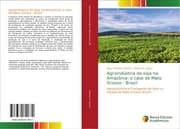 Cover von Agroindústria da soja na Amazônia: o caso de Mato Grosso - Brazil