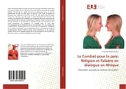 Cover von Le Combat pour la paix. Religion et Palabre en dialogue en Afrique