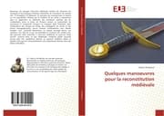 Cover von Quelques manoeuvres pour la reconstitution médiévale