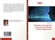 Cover von Tendances chirurgicales concernant la pose de limplant phonatoire