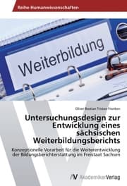 Cover von Untersuchungsdesign zur Entwicklung eines sächsischen Weiterbildungsberichts