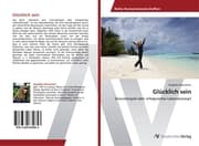 Cover von Glücklich sein