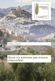 Cover von Nous n'y sommes pas encore (nouvelles)