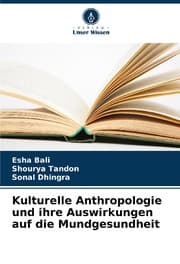 Cover von Kulturelle Anthropologie und ihre Auswirkungen auf die Mundgesundheit