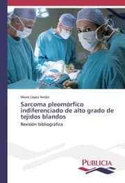 Cover von Sarcoma pleomórfico indiferenciado de alto grado de tejidos blandos