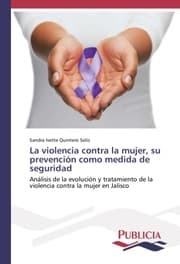 Cover von La violencia contra la mujer, su prevención como medida de seguridad