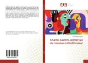 Cover von Charles Saatchi, prototype du nouveau collectionneur