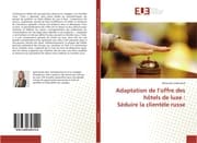 Cover von Adaptation de loffre des hôtels de luxe : Séduire la clientèle russe