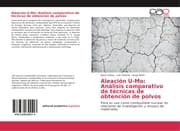 Cover von Aleación U-Mo: Análisis comparativo de técnicas de obtención de polvos