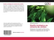 Cover von Huella ecológica en minería de carbón