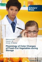 Cover von Physiology of Color Changes of Fresh-Cut Vegetables during Storage