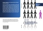 Cover von Gender disparity and intergenerational attitude towards girl child