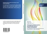 Cover von Charged particle beams processing versus Laser processing