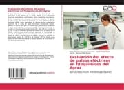 Cover von Evaluación del efecto de pulsos eléctricos en fitoquímicos del Agraz