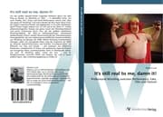 Cover von It's still real to me, damn it!