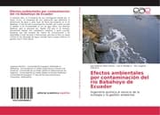 Cover von Efectos ambientales por contaminación del río Babahoyo de Ecuador