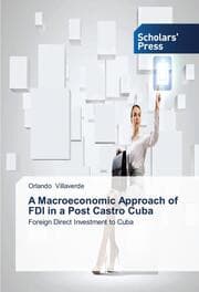 Cover von A Macroeconomic Approach of FDI in a Post Castro Cuba