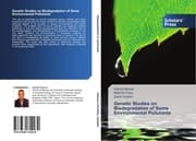 Cover von Genetic Studies on Biodegradation of Some Environmental Pollutants