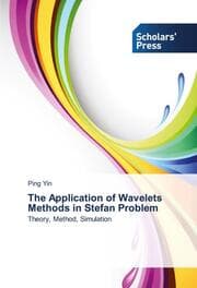 Cover von The Application of Wavelets Methods in Stefan Problem