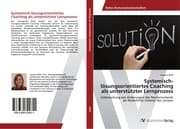 Cover von Systemisch-lösungsorientiertes Coaching als unterstützter Lernprozess