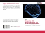 Cover von Impacto del sedentarismo en nuestro organismo