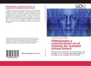 Cover von Videojuegos y comunicación en el sistema de realidad virtual Kinect