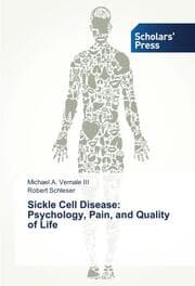 Cover von Sickle Cell Disease: Psychology, Pain, and Quality of Life