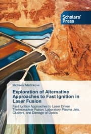 Cover von Exploration of Alternative Approaches to Fast Ignition in Laser Fusion