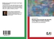 Cover von Rischio psico-sociale dei docenti come figure di attaccamento