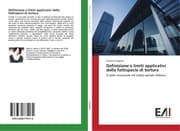 Cover von Definizione e limiti applicativi della fattispecie di tortura