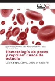 Cover von Hematología de peces y reptiles: Casos de estudio