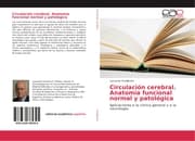 Cover von Circulación cerebral. Anatomía funcional normal y patológica