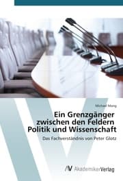Cover von Ein Grenzgänger zwischen den Feldern Politik und Wissenschaft