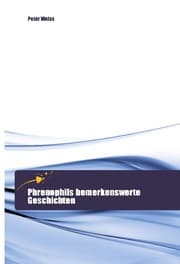 Cover von Phrenophils bemerkenswerte Geschichten
