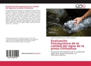 Cover von Evaluación fisicoquímica de la calidad del agua de la presa Chihuahua