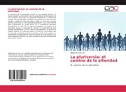 Cover von La pluriversia: el camino de la alteridad